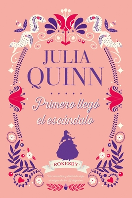Bridgerton Prequel 4. Primero Llegó El Escándalo Bridgerton Prequel 4. Primero Llegó El Escándalo cover
