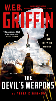 Cover for W. E. B. Griffin The Devil's Weapons (Men at War #8)