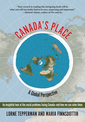 Canada's Place: A Global Perspective By Lorne Tepperman, Maria Finnsdottir Cover Image