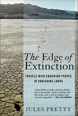 The Edge of Extinction: Travels with Enduring People in Vanishing Lands Cover Image