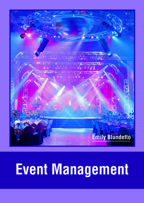 Event Management By Emily Blundetto (Editor) Cover Image