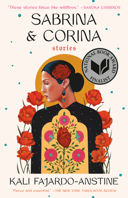 Sabrina & Corina: Stories By Kali Fajardo-Anstine Cover Image