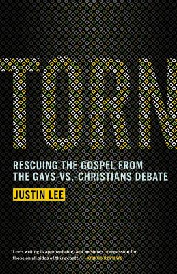 Torn: Rescuing the Gospel from the Gays-vs.-Christians Debate Cover Image