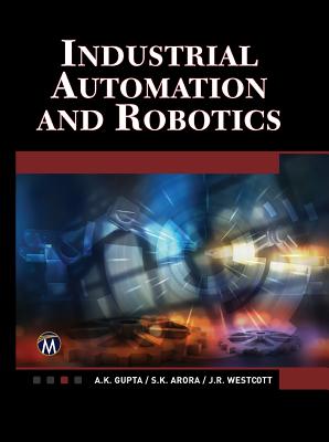 Industrial Automation and Robotics: An Introduction Cover Image