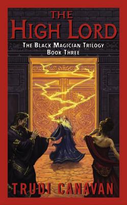 The High Lord: The Black Magician Trilogy Book 3