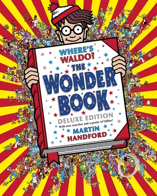 Where's Waldo? The Wonder Book: Deluxe Edition By Martin Handford, Martin Handford (Illustrator) Cover Image