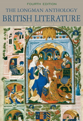 The Longman Anthology of British Literature: The Middle Ages, Volume 1a ...