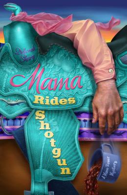 Cover for Mama Rides Shotgun (Mace Bauer Mysteries #2)