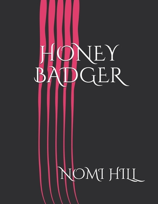 Honey Badger Cover Image