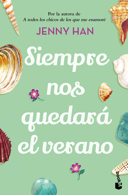 Siempre Nos Quedará El Verano (Trilogía Verano 3) / We'll Always Have Summer Cover Image