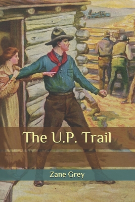 The U.P. Trail