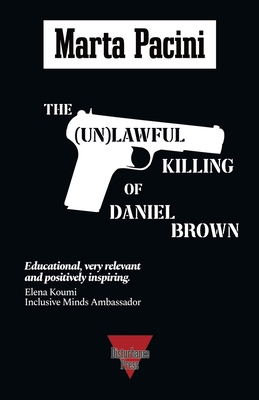 The (Un)lawful Killing of Daniel Brown Cover Image