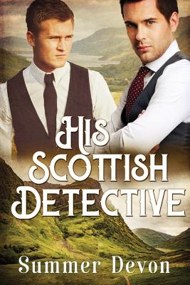His Scottish Detective By Summer Devon Cover Image