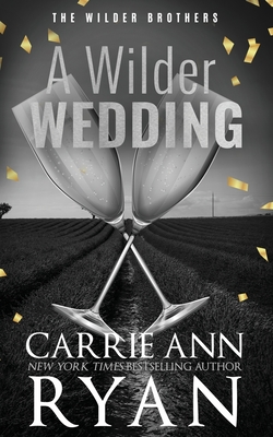 A Wilder Wedding - Special Edition (The Wilder Brothers - Special Editions)