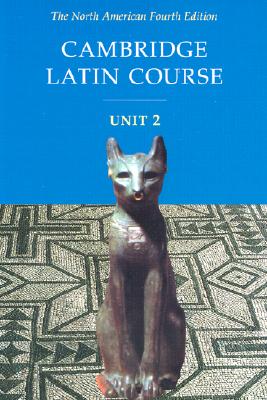Cambridge Latin Course Unit 2 Student Text North American Edition (North American Cambridge Latin Course) Cover Image
