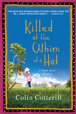 Killed at the Whim of a Hat: A Jimm Juree Mystery (Jimm Juree Mysteries #1) Cover Image