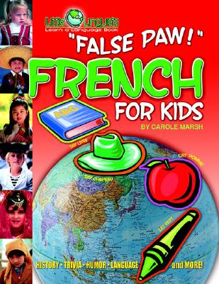 False Paw! French for Kids (Paperback) (Little Linguists)