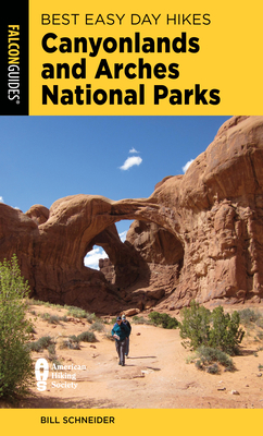 Best Easy Day Hikes Canyonlands and Arches National Parks Cover Image
