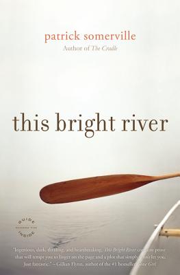 This Bright River: A Novel Cover Image
