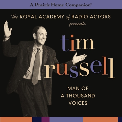 Tim Russell Lib/E: Man of a Thousand Voices (a Prairie Home Companion) Cover Image