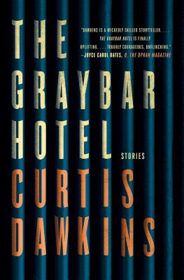 Cover Image for The Graybar Hotel: Stories