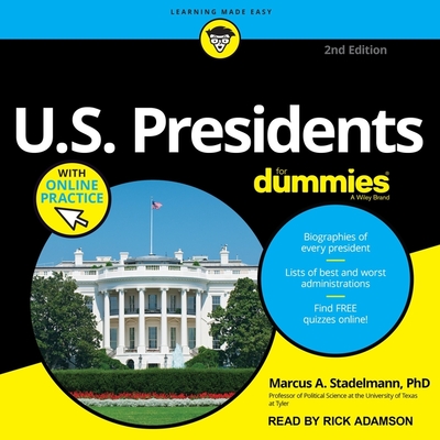 U.S. Presidents for Dummies Lib/E: 2nd Edition (For Dummies Series Lib/E)