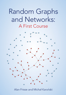 Random Graphs and Networks: A First Course Cover Image