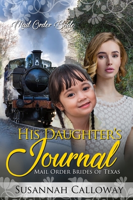 His Daughter's Journal By Susannah Calloway Cover Image