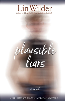 Plausible Liars: A Dr. Lindsey McCall Medical Mystery Cover Image