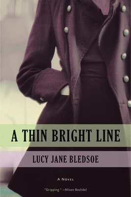 A Thin Bright Line By Lucy Jane Bledsoe Cover Image