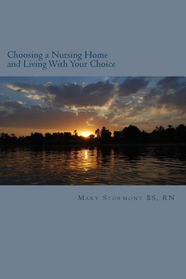 Choosing a Nursing Home and Living With Your Choice Cover Image