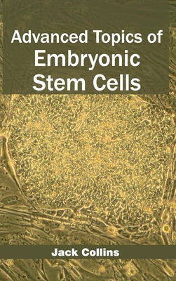 Advanced Topics of Embryonic Stem Cells Cover Image