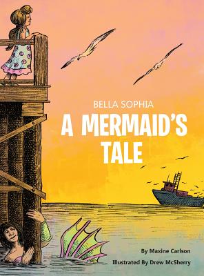 Bella Sophia A Mermaid's Tale Cover Image