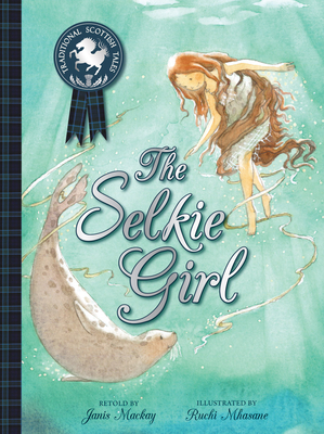 Cover for The Selkie Girl (Picture Kelpies
