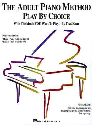 The Adult Piano Method - Play by Choice Cover Image