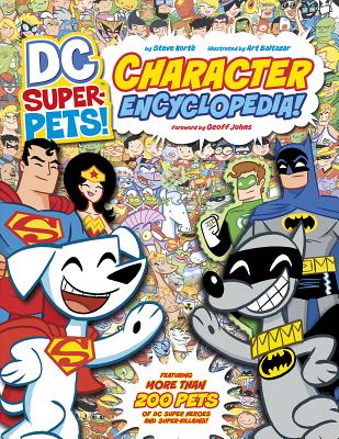 DC Super-Pets! Character Encyclopedia By Art Baltazar (Illustrator), Steve Korté Cover Image