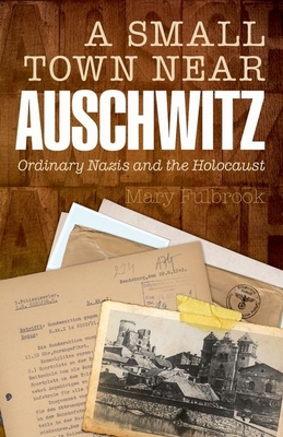 A Small Town Near Auschwitz Cover