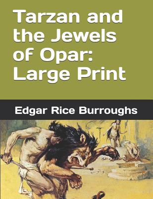 Tarzan and the Jewels of Opar