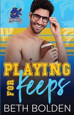 Playing for Keeps By Beth Bolden Cover Image