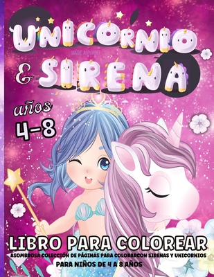 Unicornio Libro de Colorear para Niños de 4 a 8 Años: Dibujos Para Colorear  para niños y niñas de 4 a 8 Años (Paperback)