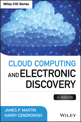 Cloud Electronic Discovery + W (Wiley CIO) Cover Image