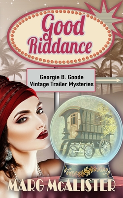 Good Riddance By Marg McAlister Cover Image