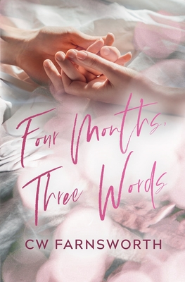 Four Months, Three Words Cover Image