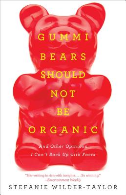Cover for Gummi Bears Should Not Be Organic