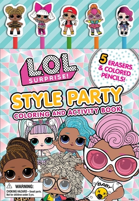 L.O.L. Surprise!: Style Party: Coloring and Activity Book Cover Image