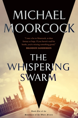 The Whispering Swarm: Book One of The Sanctuary of the White Friars