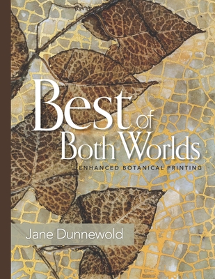 Best of Both Worlds: Enhanced Botanical Printing Cover Image