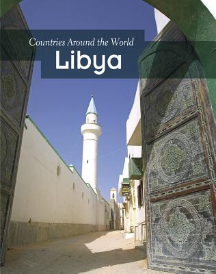 Libya (Countries Around the World) By Nick Hunter Cover Image
