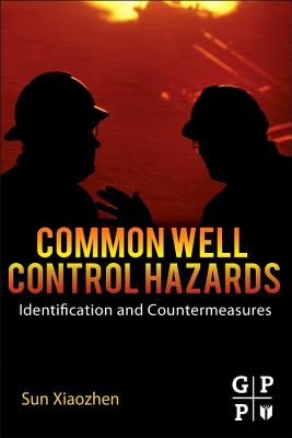Common Well Control Hazards: Identification and Countermeasures Cover Image