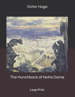 The Hunchback of Notre Dame